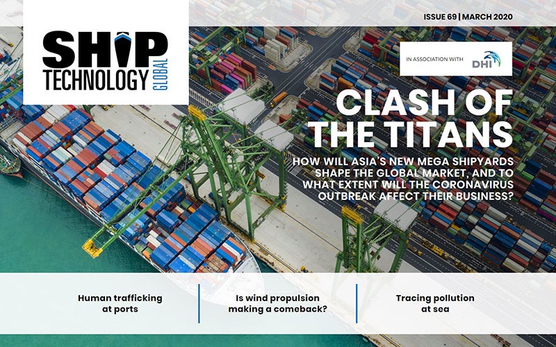 Shipbuilders collide in Asia: Ship Technology Global Issue 69 is out now